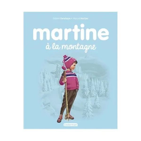 Authentique Livre Martine à la montagne