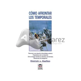 ¿COMO AFRONTAR LOS TEMPORALES?